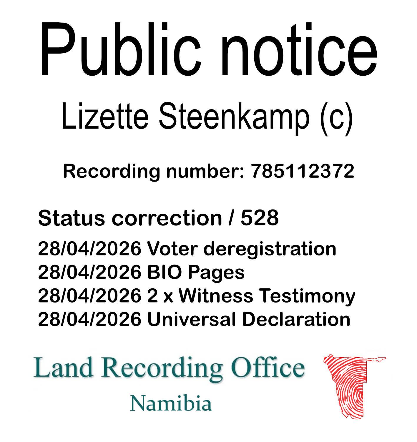 Public notice Lizette Steenkamp (c) Recording number 785112372